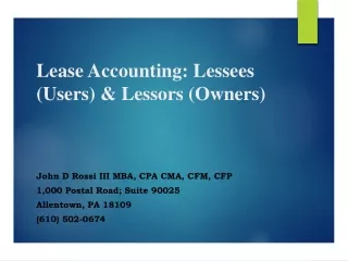 Lease Accounting: Lessees (Users) &amp; Lessors (Owners)