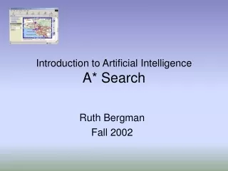 Introduction to Artificial Intelligence A* Search
