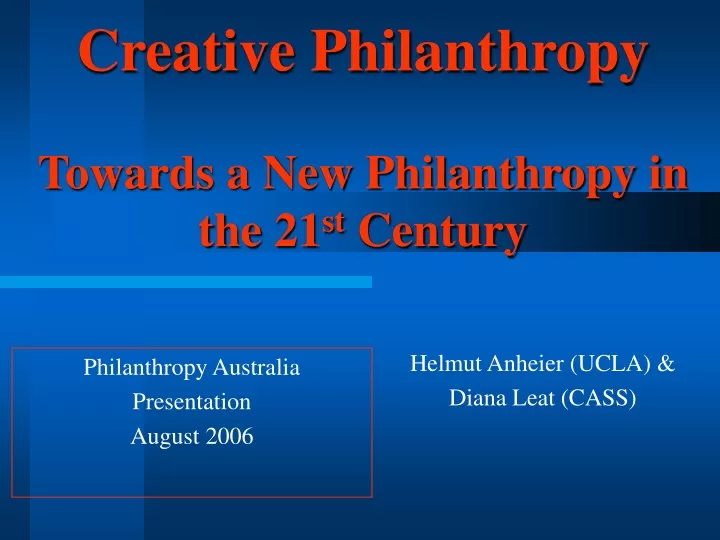creative philanthropy towards a new philanthropy in the 21 st century