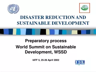 DISASTER REDUCTION AND SUSTAINABLE DEVELOPMENT