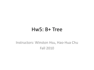 Hw5: B+ Tree