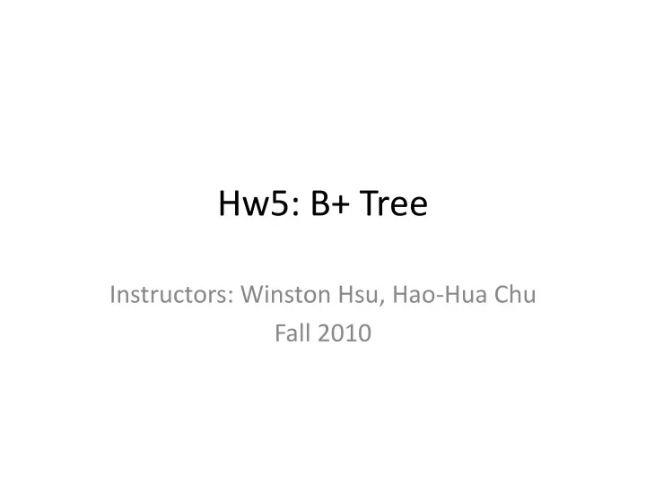hw5 b tree