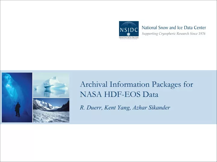 archival information packages for nasa hdf eos data