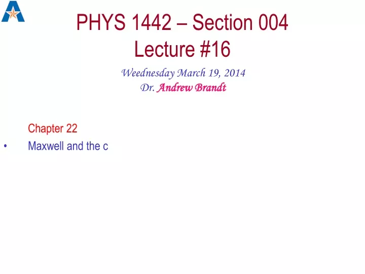 phys 1442 section 004 lecture 16