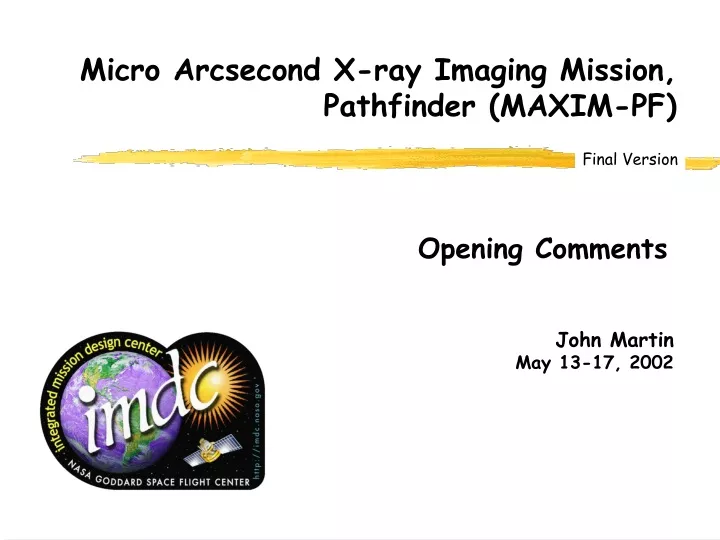 micro arcsecond x ray imaging mission pathfinder