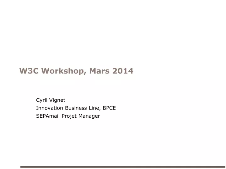 w3c workshop mars 2014