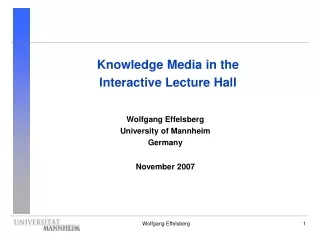 Knowledge Media in the Interactive Lecture Hall