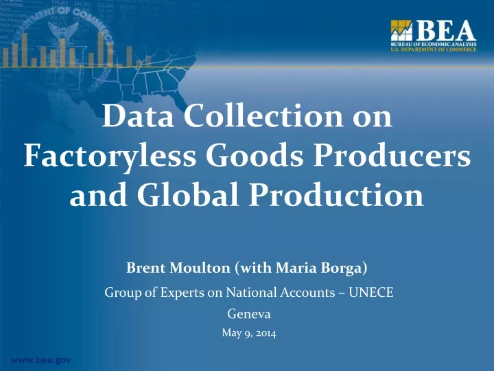data collection on factoryless goods producers and global production