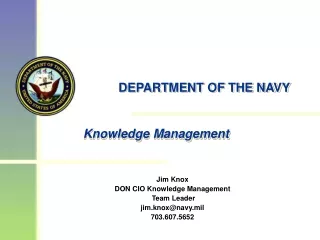 DEPARTMENT OF THE NAVY Knowledge Management