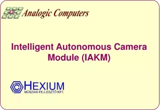 Intelligent Autonomous Camera Module (IAKM)