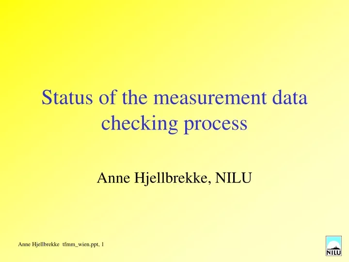 status of the measurement data checking process