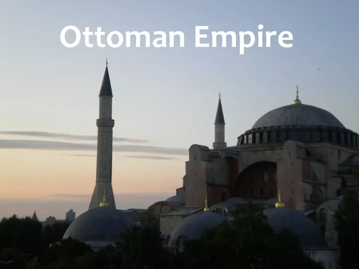 PPT - Ottoman Empire PowerPoint Presentation, Free Download - ID:9726370