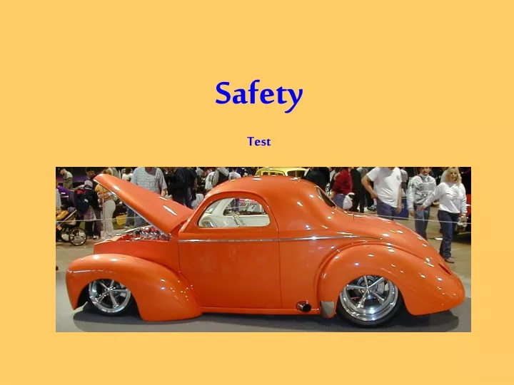 safety test