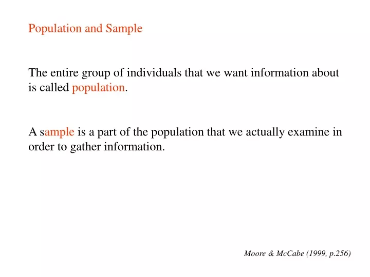 population and sample the entire group