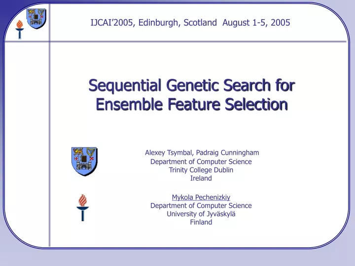 sequential genetic search for ensemble feature selection