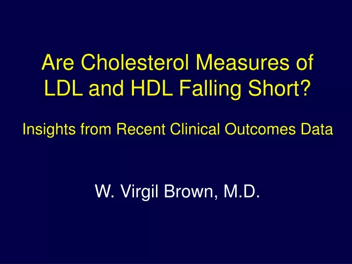 are cholesterol measures of ldl and hdl falling