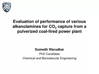 Sumedh Warudkar PhD Candidate Chemical and Biomolecular Engineering