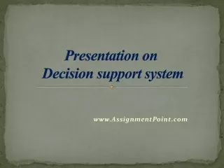 Presentation o n Decision support system