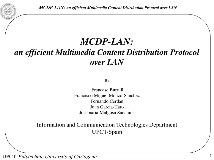 mcdp lan an efficient multimedia content