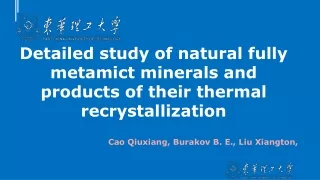 Detailed study of natural fully metamict minerals and products of their thermal recrystallization