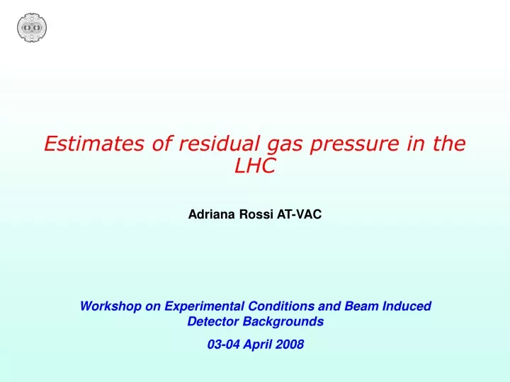 estimates of residual gas pressure in the lhc