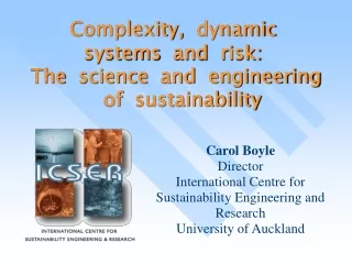 Complexity,  dynamic   systems  and  risk:   The  science  and  engineering  of  sustainability