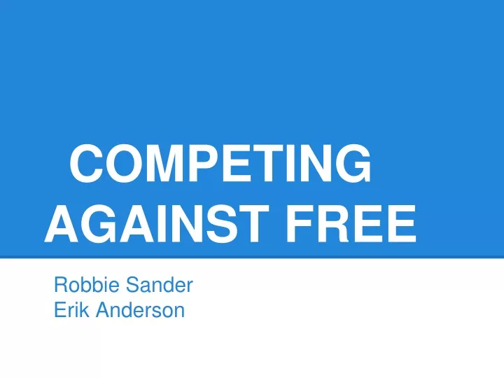 competing against free