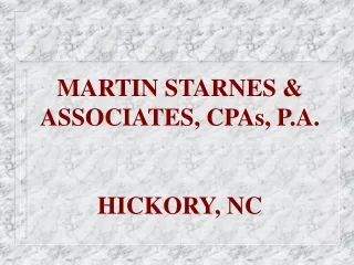MARTIN STARNES &amp; ASSOCIATES, CPAs, P.A. HICKORY, NC
