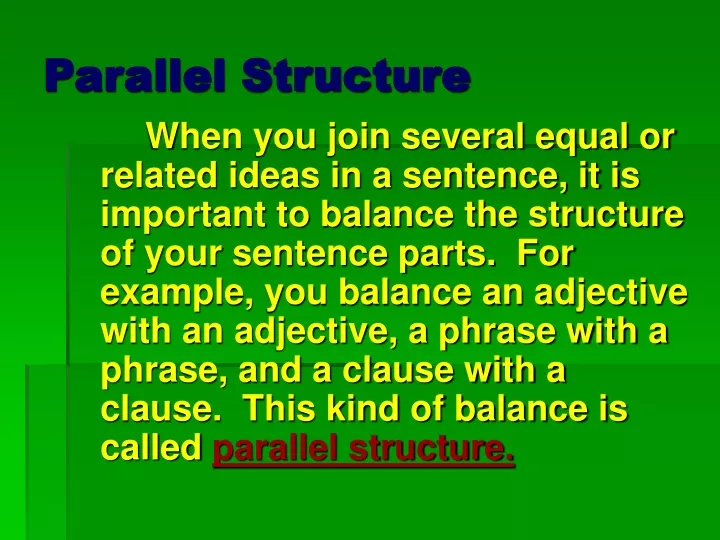 parallel structure