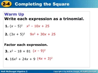 Warm Up Write each expression as a trinomial.