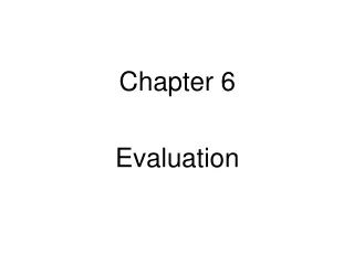 Chapter 6 Evaluation
