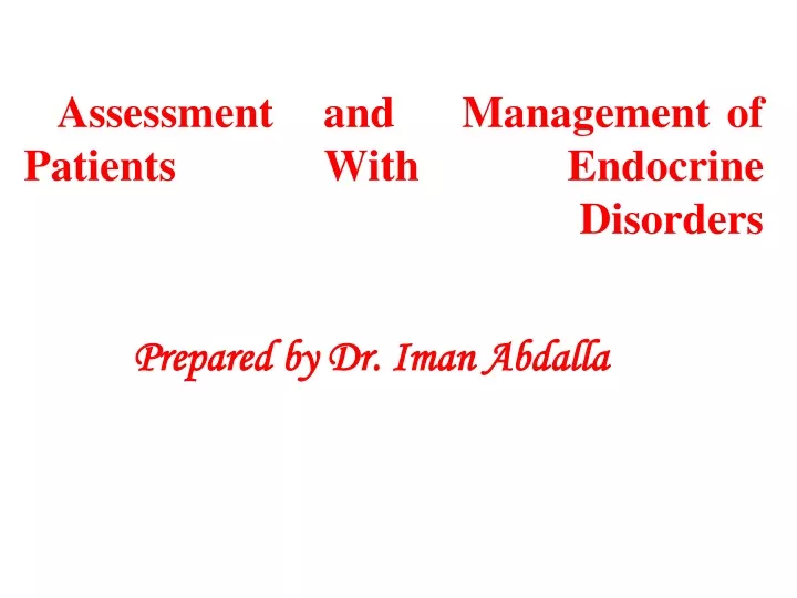 assessment and management of patients with endocrine disorders