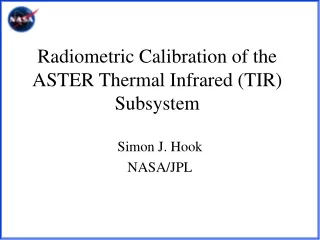 Radiometric Calibration of the  ASTER Thermal Infrared (TIR) Subsystem