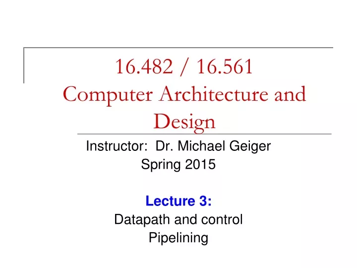 16 482 16 561 computer architecture and design