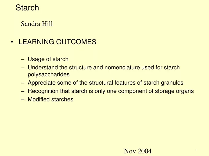 learning outcomes usage of starch understand