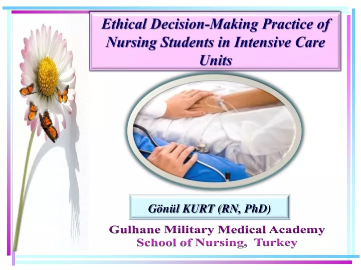 ethical decision making practice of nursing students in intensive care units