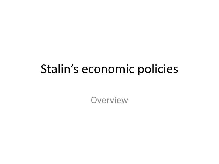 stalin s economic policies