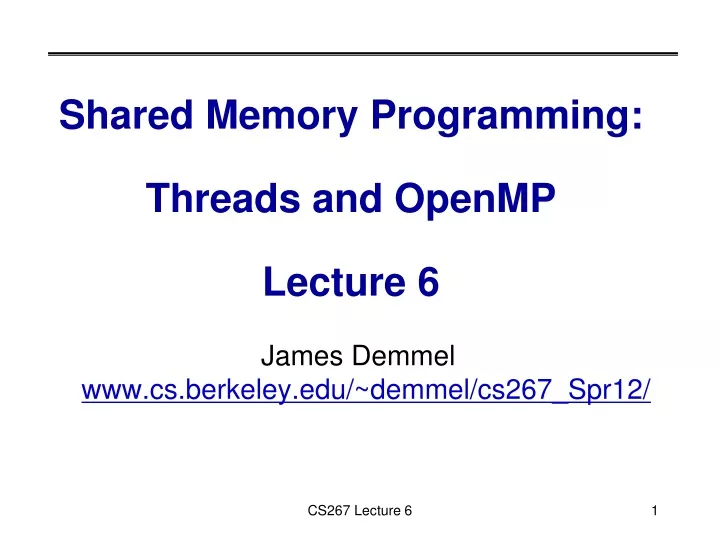 shared memory programming threads and openmp lecture 6