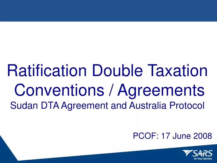 ratification double taxation conventions agreements sudan dta agreement and australia protocol