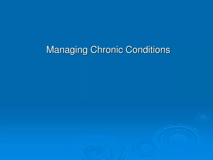 managing chronic conditions