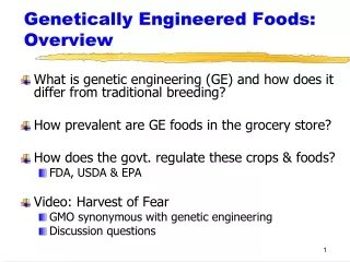 Genetically Engineered Foods: Overview