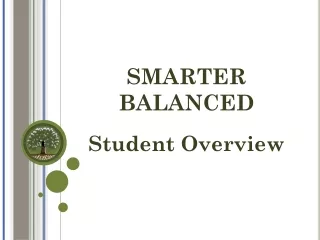 SMARTER BALANCED  Student Overview