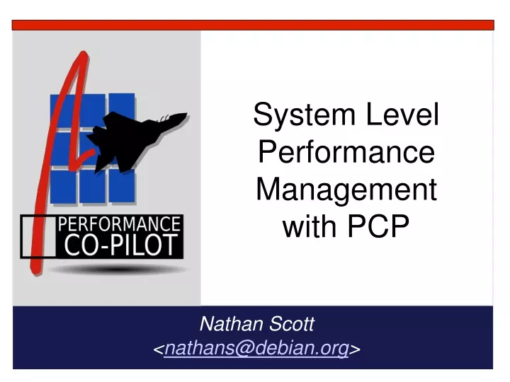 system level performance management with pcp