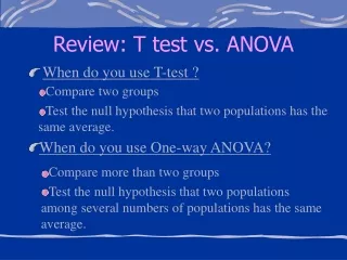 Review: T test vs. ANOVA