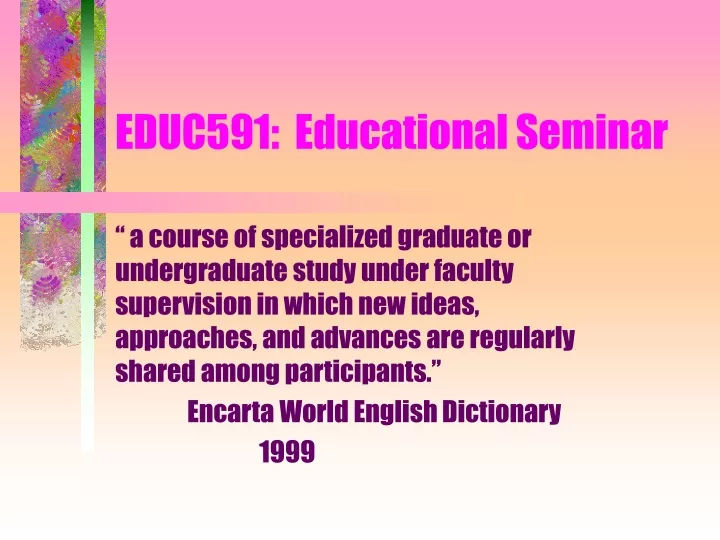 educ591 educational seminar