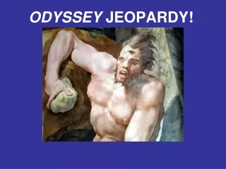 ODYSSEY  JEOPARDY!