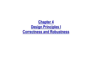 Chapter 4 Design Principles I Correctness and Robustness