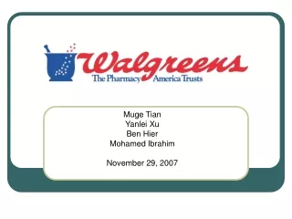 Muge Tian Yanlei Xu Ben Hier Mohamed Ibrahim November 29, 2007