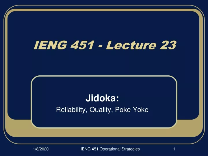 ieng 451 lecture 23