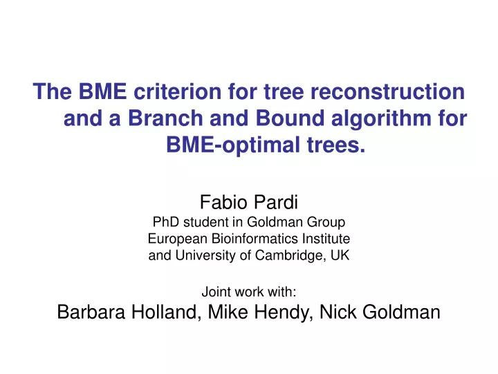the bme criterion for tree reconstruction